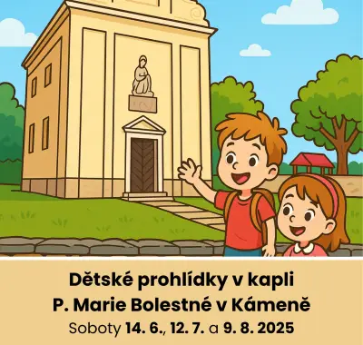Dětské prohlídky kaple Panny Marie Bolestné - Kámen