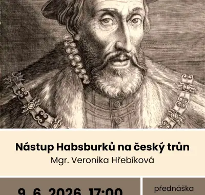 Přednáška "Nástup Habsburků na český trůn"