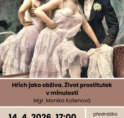 Přednáška "Hřích jako obživa. Život prostitutek v minulosti"