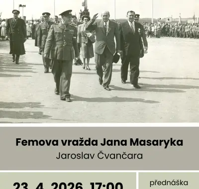 Přednáška "Femova vražda Jana Masaryka"